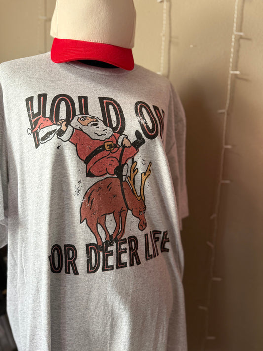 Hold On For Deer Life